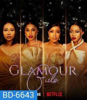 Glamour Girls (2022) แกลเมอร์ เกิร์ลส์