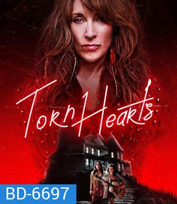 Torn Hearts (2022) รักสุดท้ายยัยจอมเหวี่ยง