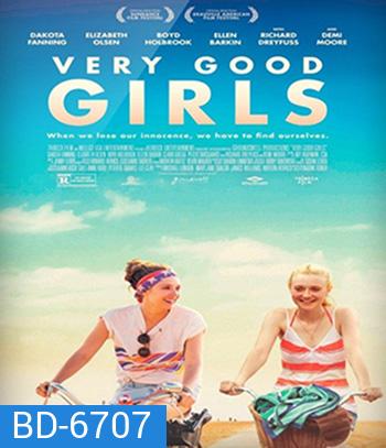 Very Good Girls (2013) มิตรภาพ...พิสูจน์รัก