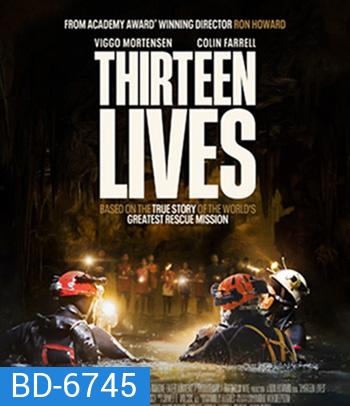 Thirteen Lives (2022) 13 ชีวิต