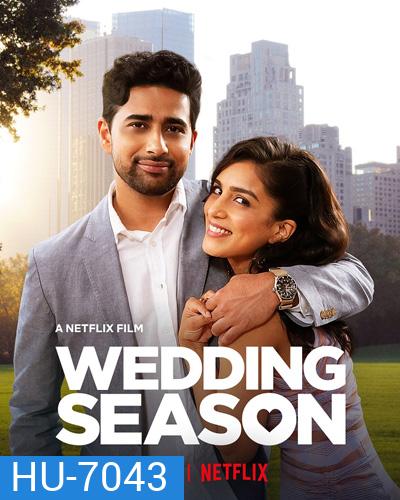Wedding Season (2022) เวดดิ้ง ซีซั่น