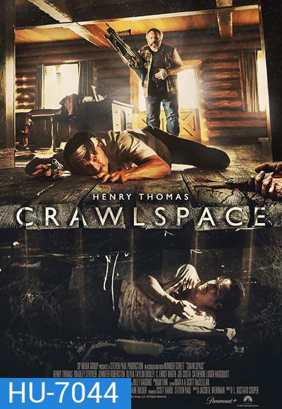 Crawlspace (2022) คลานระห่ำปะทะเดือด