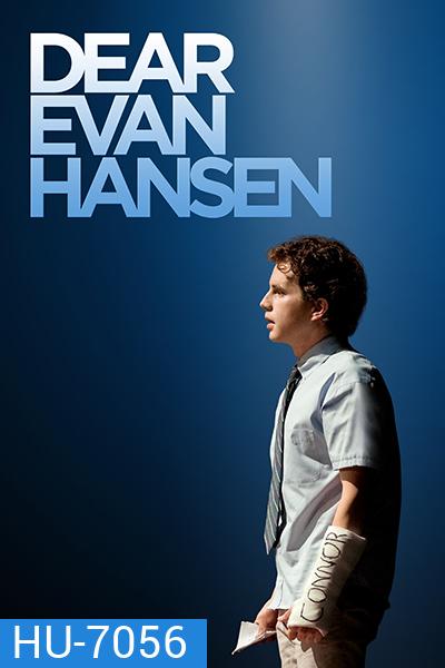 Dear Evan Hansen (2021) เดียร์ เอเว่น แฮนเซน
