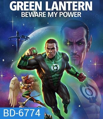 Green Lantern : Beware My Power (2022)