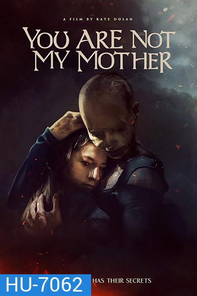 You Are Not My Mother (2021) มาร (ดา)จำแลง - (เสียงไทยโรง)