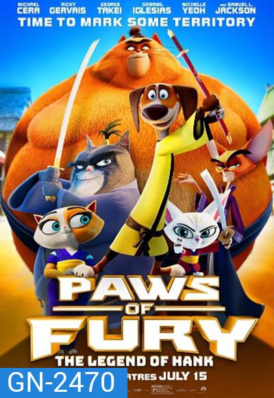 Paws of Fury: The Legend of Hank (2022) อุ้งเท้าพิโรธ: ตำนานของแฮงค์