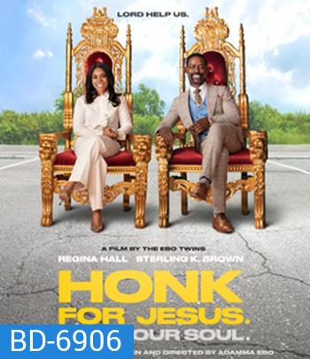 Honk for Jesus. Save Your Soul (2022)