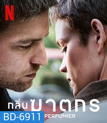 The Perfumier (2022) กลิ่นฆาตกร