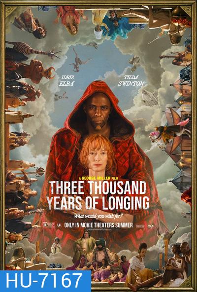 Three Thousand Years of Longing (2022) สามพันปีแห่งความโหยหา
