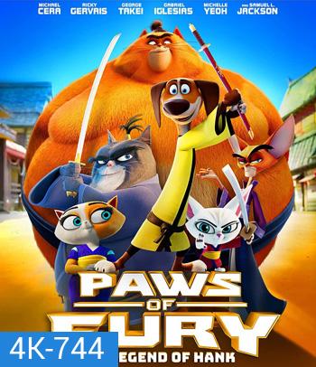 4K - Paws of Fury: The Legend of Hank (2022) อุ้งเท้าพิโรธ: ตำนานของแฮงค์ - แผ่นหนัง 4K UHD