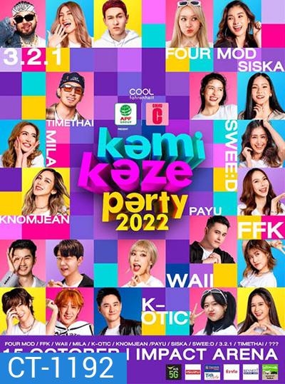 Kamikaze Party 2022 (Full Concert)