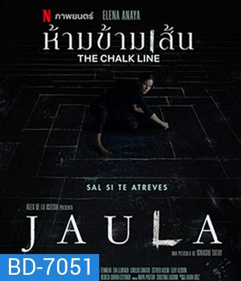 The Chalk Line (2022) ห้ามข้ามเส้น