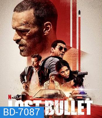 Lost Bullet (2020)