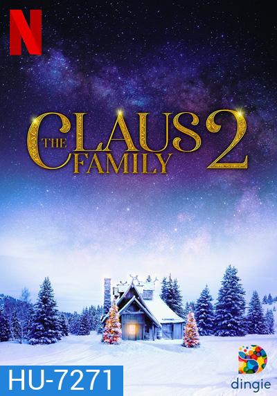The Claus Family 2 (2021) คริสต์มาสตระกูลคลอส 2