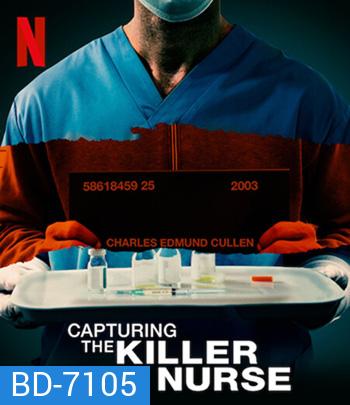 Capturing the Killer Nurse (2022) ตามจับพยาบาลฆาตกร