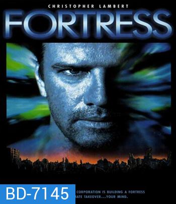 Fortress (1992) คุกศตวรรษนรก