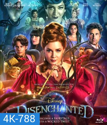 4K - Disenchanted (2022) มหัศจรรย์รักข้ามภพ 2 - แผ่นหนัง 4K UHD