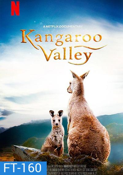 Kangaroo Valley (2022) หุบเขาแห่งจิงโจ้