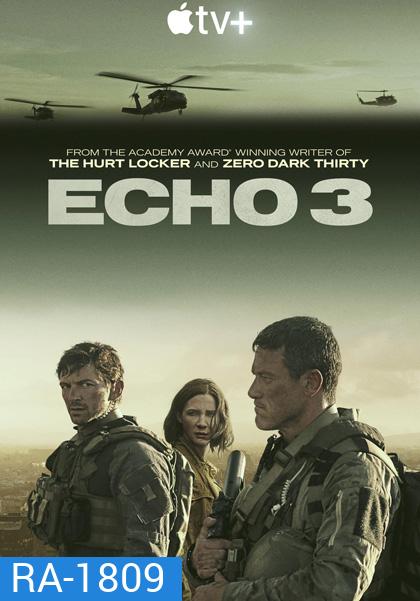 Echo 3 (2022) 10 ตอนจบ