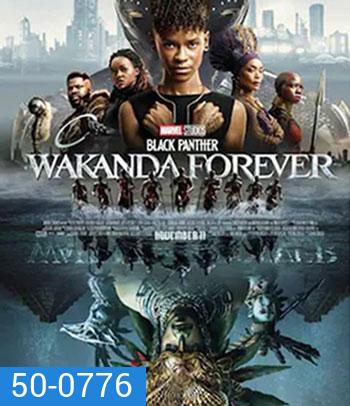 Black Panther Wakanda Forever (2022) : แบล็ค แพนเธอร์ วาคานด้าจงเจริญ
