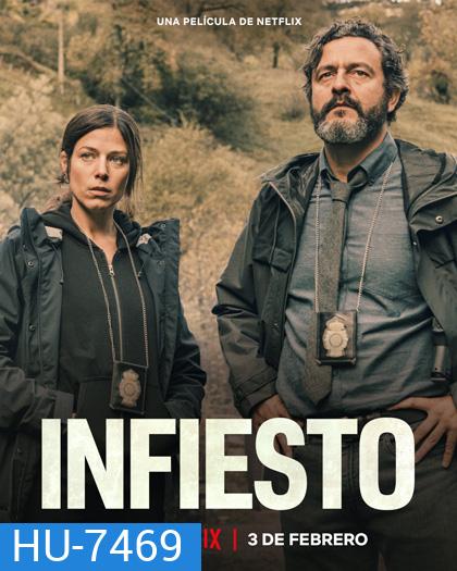 Infiesto (2023) อินฟิสโต เมืองอันตราย