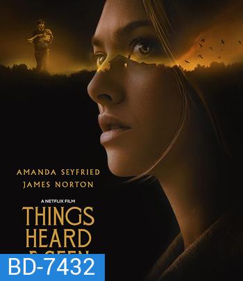 Things Heard & Seen (2021) แว่วเสียงวิญญาณหลอน