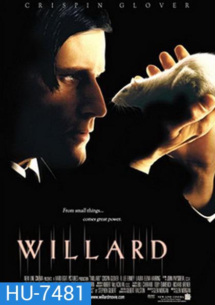 Willard (2003) วิลลาร์ด กองทัพอสูรสยองสี่ขา