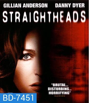 Straightheads (closure) (2007) ทวงแค้นอำมหิต