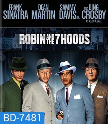 Robin and the 7 Hoods (1964) จอมโจร 7 มาเฟีย