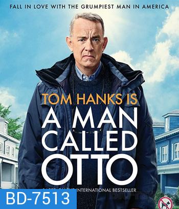 A Man Called Otto (2022) มนุษย์ลุง...ชื่ออ๊อตโต้