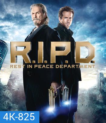 4K - R.I.P.D. (2013) หน่วยพิฆาตสยบวิญญาณ - แผ่นหนัง 4K UHD
