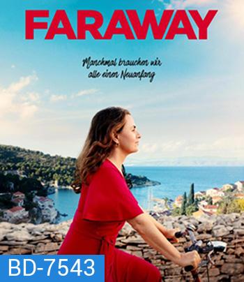 Faraway (2023) ไกลสุดกู่
