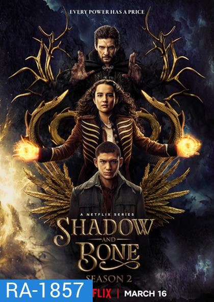 Shadow and Bone Season 2 (2023) ตำนานกรีชา ปี 2 (8 ตอน)