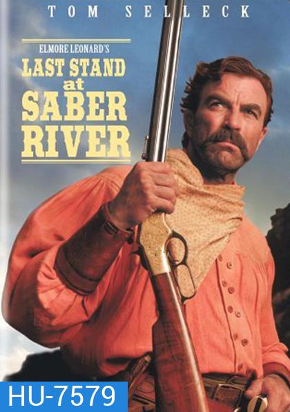 Last Stand at Saber River (1997) คนตะวันเดือด