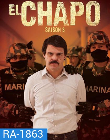 El Chapo Season 3 (2018) 13 ตอน
