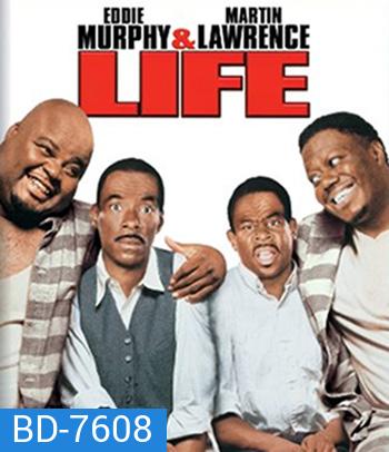Life (1999) คู่ปึ้กฮาเข้าปิ้ง