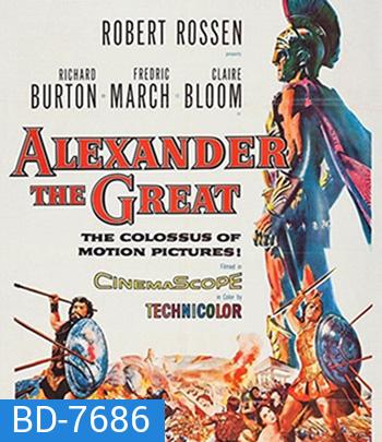Alexander The Great (1956) อเล็กซ์ซานเดอร์ มหาราช