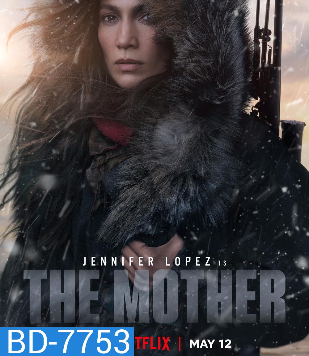The Mother (2023) เดอะ มาเธอร์