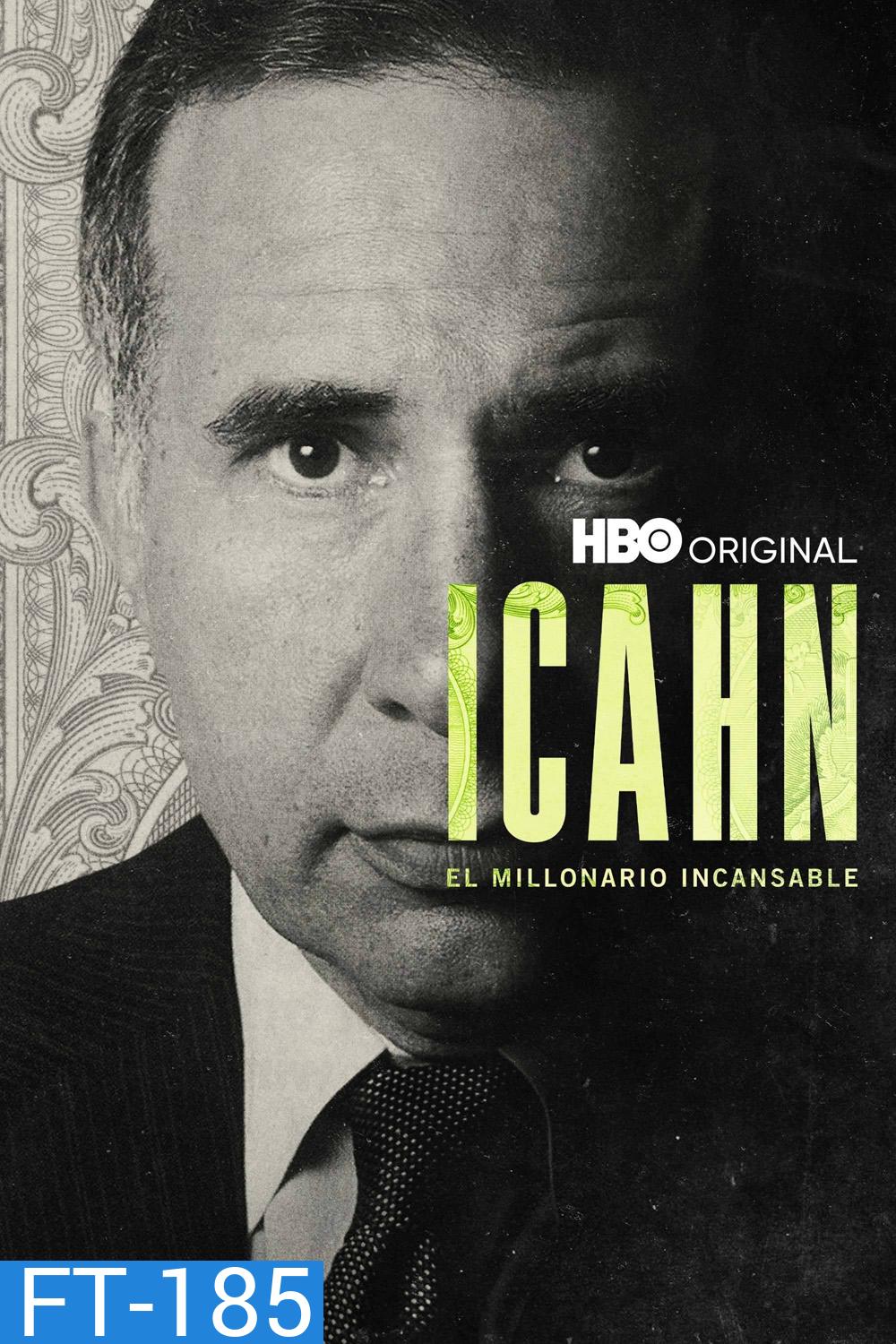 Icahn: The Restless Billionaire (2022) ไอคาห์น: เศรษฐีอยู่ไม่สุข