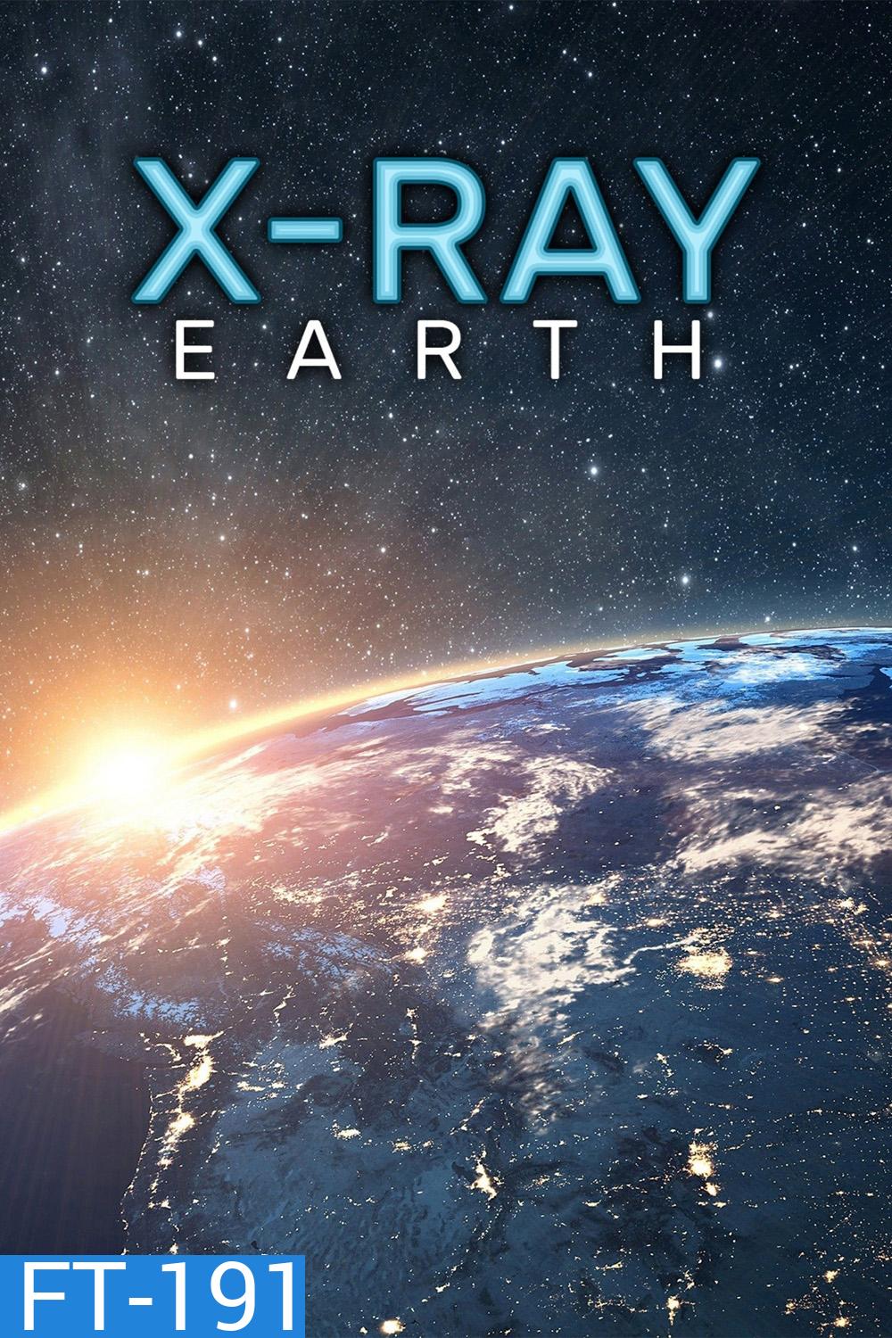 X-Ray Earth (2020) 3 ตอน