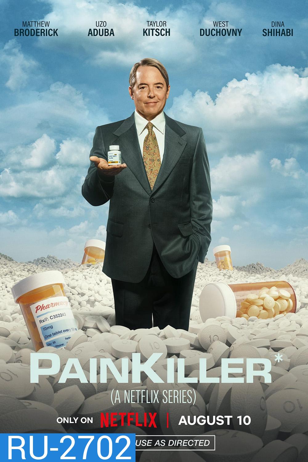 Painkiller Season 1 (2023) 6 ตอน