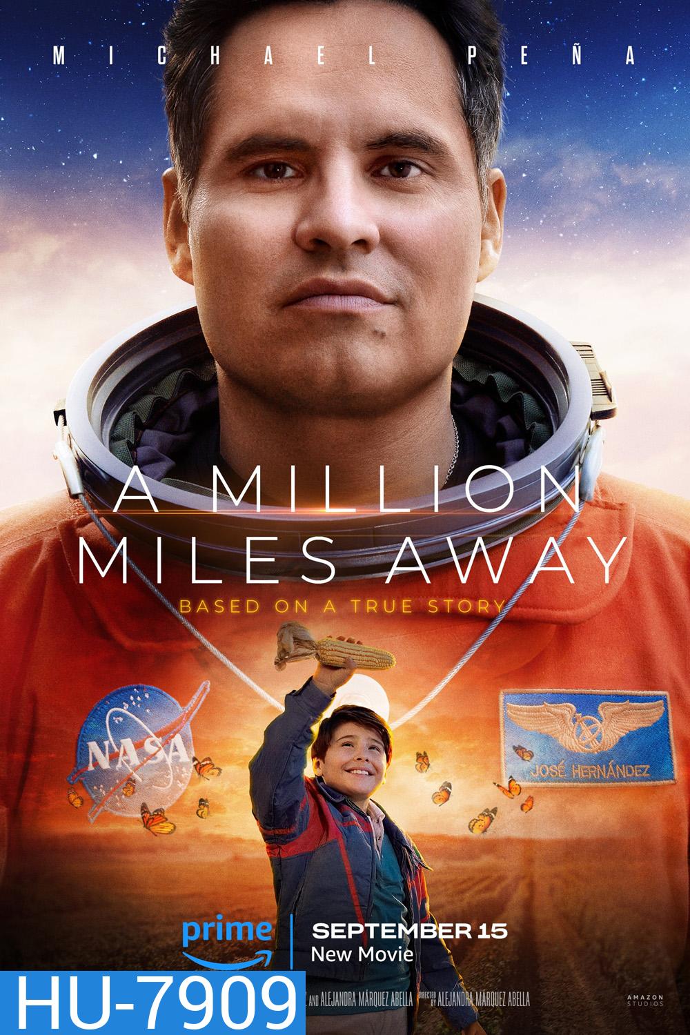 A Million Miles Away ฝันให้ไกล ไปถึงอวกาศ (2023)