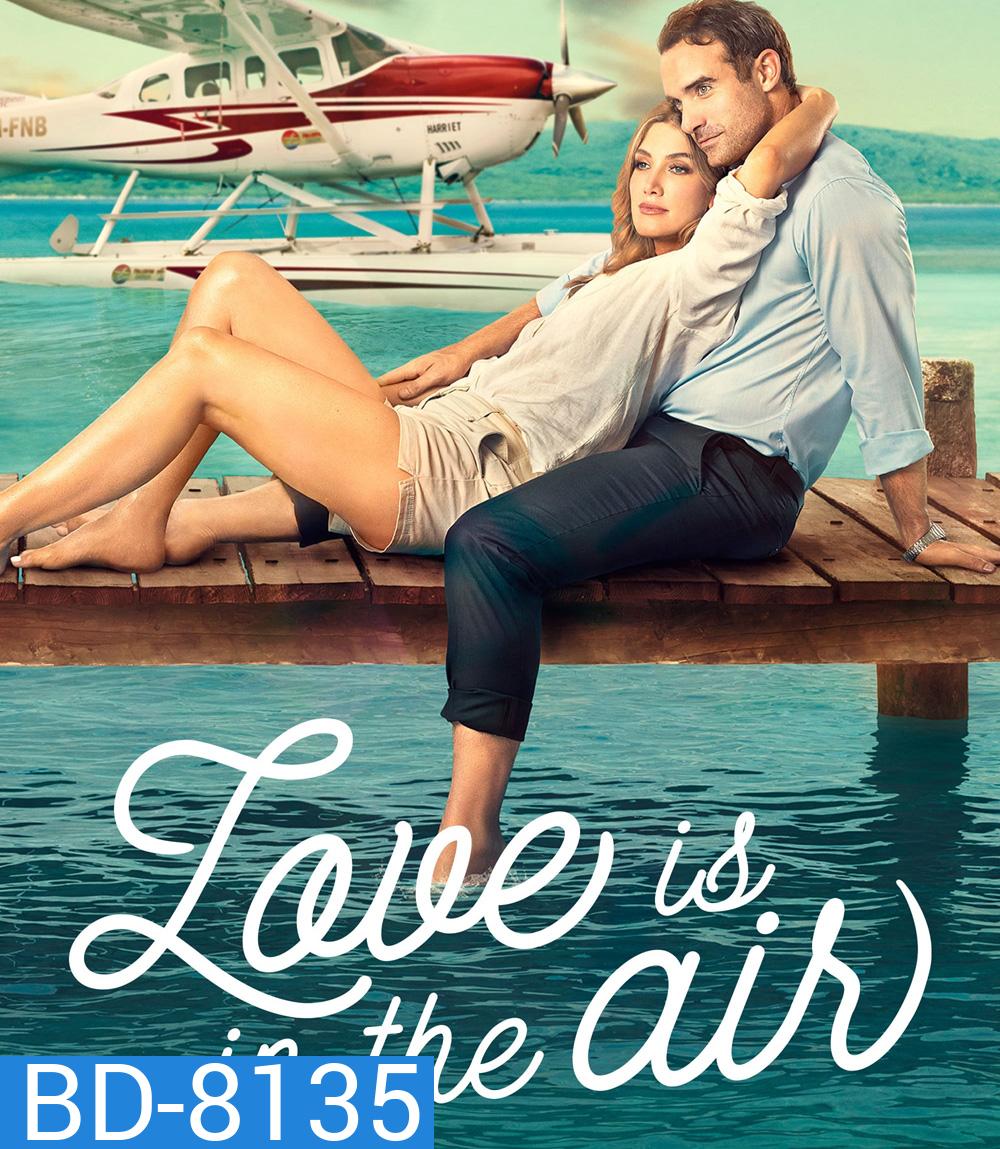 (ภาพ HDR) Love Is in the Air (2023) รักลอยลำ