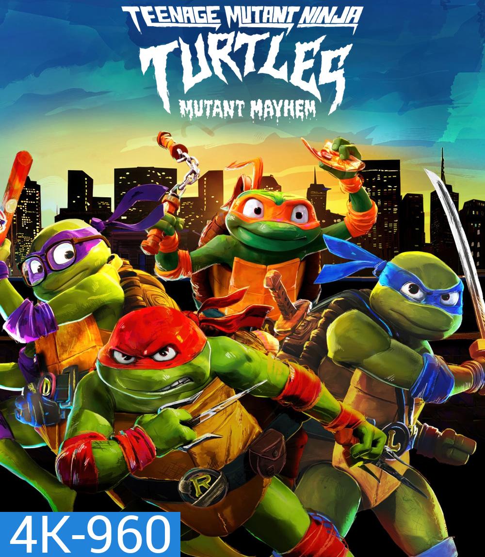 4K - Teenage Mutant Ninja Turtles Mutant Mayhem (2023) เต่านินจา โกลาหลกลายพันธุ์ - แผ่นหนัง 4K UHD
