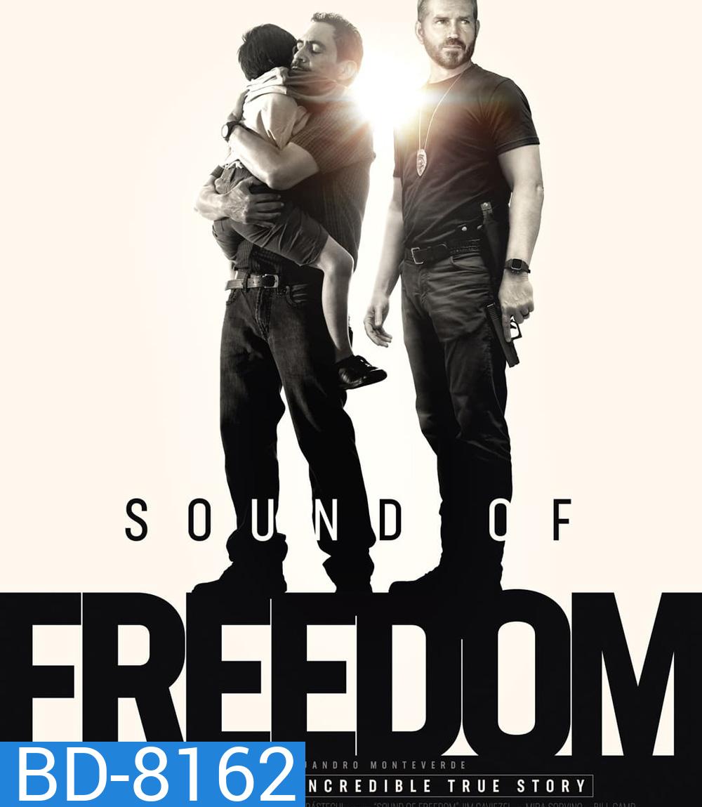 Sound of Freedom (2023) เสียงแห่งเสรีภาพ