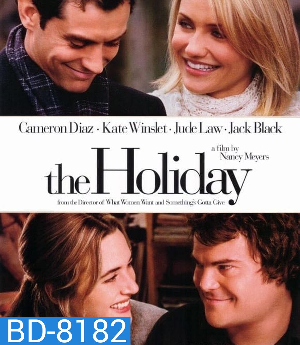 The Holiday (2006) เดอะฮอลิเดย์ เซอร์ไพรส์รัก วันพักร้อน