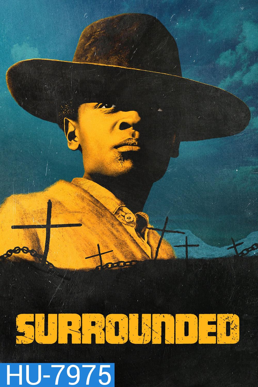 Surrounded หญิงดุฝ่าดงปืน (2023)