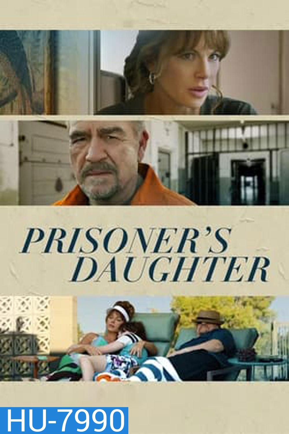 Prisoner's Daughter ลูกสาวนักโทษ (2023)