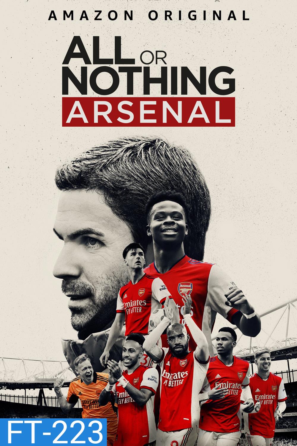 All or Nothing: Arsenal Season 1 (2022) สู้สุดใจ หรือพ่ายแพ้ อาร์เซนอล (8 ตอน)