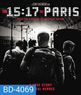 The 15:17 to Paris (2018) หยุดด่วนนรก 15:17